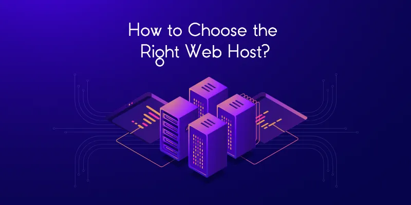 How to Choose the Right Web Host in 2023